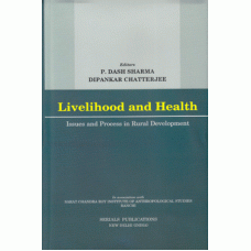 Livelihood and Health: Issues and Process in Rural Development